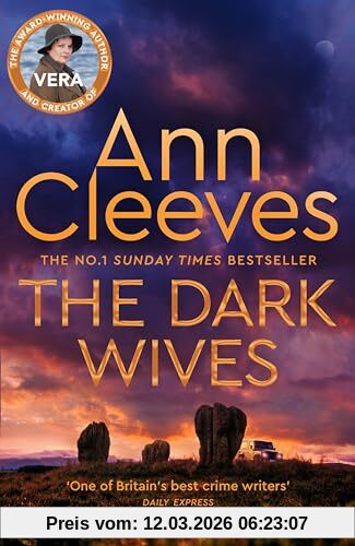 Ann Cleeves The Dark Wives, Crack The Case With Vera Stanhope In A New Suspenseful Mystery From The Sunday Times Bestseller (Vera Stanhope, 11)