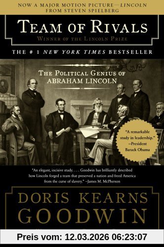 Goodwin, Doris Kearns Team Of Rivals, The Political Genius Of Abraham Lincoln