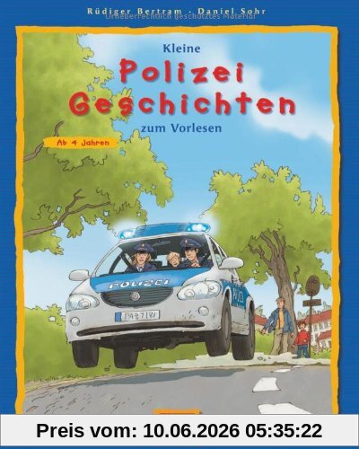 Kleine Polizei-Geschichten zum Vorlesen