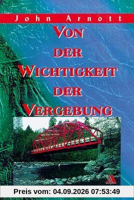 Von der Wichtigkeit der Vergebung
