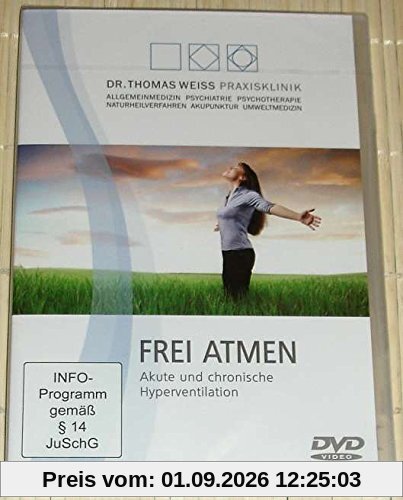 FREI ATMEN - Akute und chronische Hyperventilation