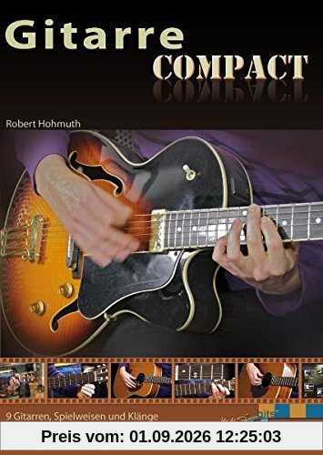 Gitarre Compact: Die Gitarrenschule auf DVD inklusive Akkordgrifftabelle