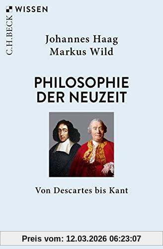 Johannes Haag Philosophie Der Neuzeit, Von Descartes Bis Kant (Beck'sche Reihe)