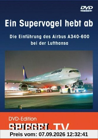 Spiegel TV - Ein Supervogel hebt ab