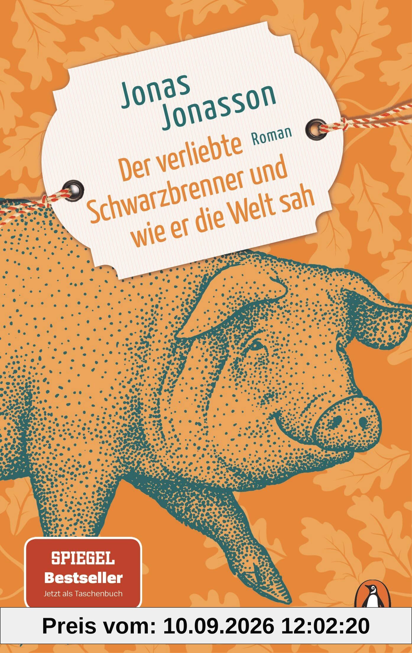 Der verliebte Schwarzbrenner und wie er die Welt sah