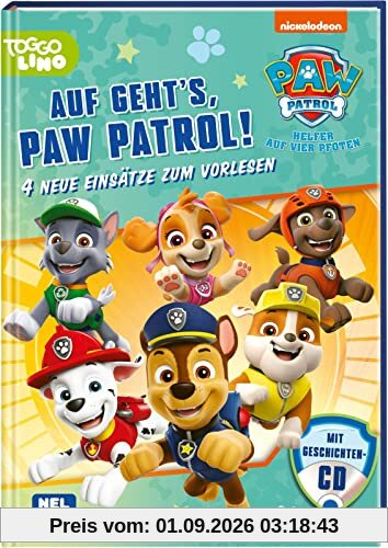 PAW Patrol: PAW Patrol: Auf geht's PAW Patrol!: 4 neue Einsätze zum Vorlesen – Mit Geschichten-CD! | (ab 3 Jahren)