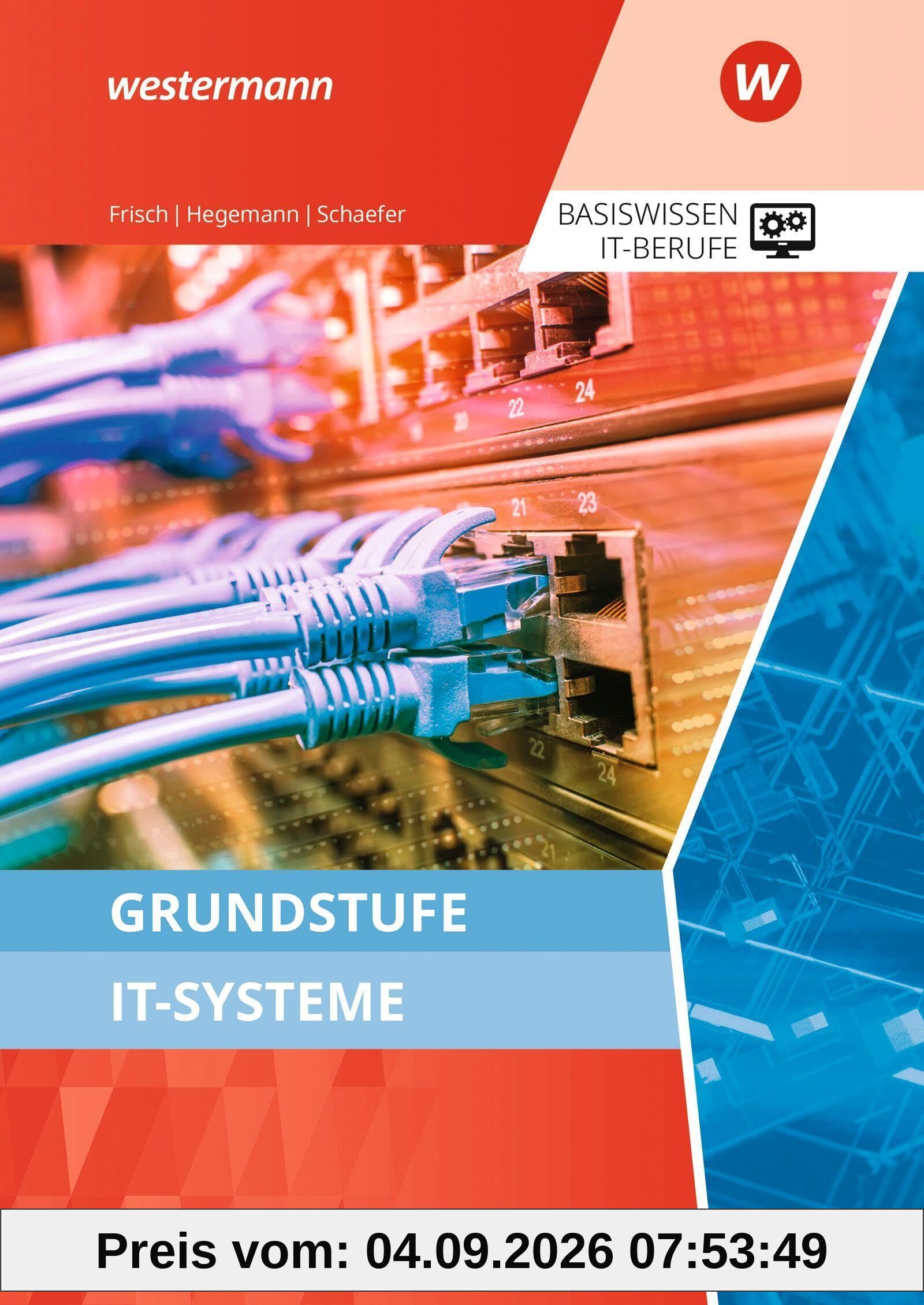 Grundstufe IT-Systeme. Schulbuch