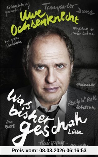 Uwe Ochsenknecht Was Bisher Geschah, Autobiographie