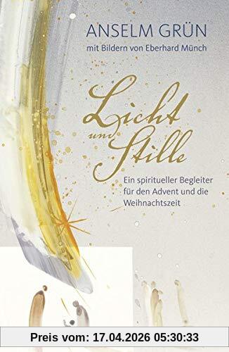 Licht und Stille