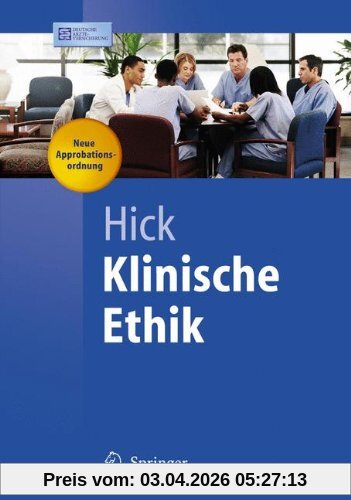 Klinische Ethik: Mit Fällen (Springer-Lehrbuch)