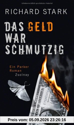 Das Geld war schmutzig: Roman