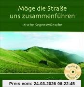 Möge die Straße uns zusammenführen, m. Audio-CD