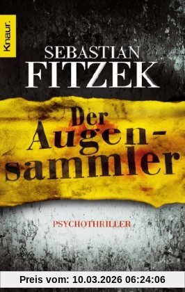 Sebastian Fitzek Der Augensammler, Psychothriller
