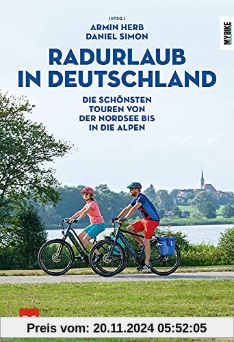 Radurlaub in Deutschland: Die schönsten Touren von der Nordsee bis in die Alpen