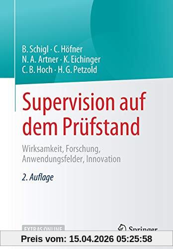 Supervision auf dem Prüfstand: Wirksamkeit, Forschung, Anwendungsfelder, Innovation