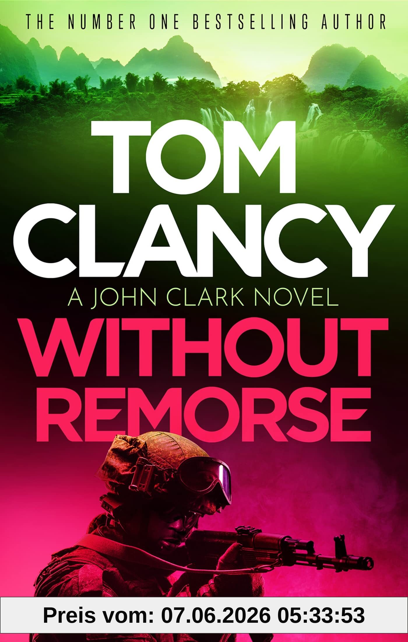 Without Remorse: The No.1 bestseller that was made into a major blockbuster (John Clark)