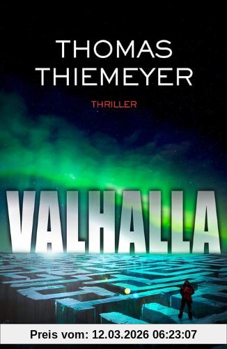 Thomas Thiemeyer Valhalla, Thriller