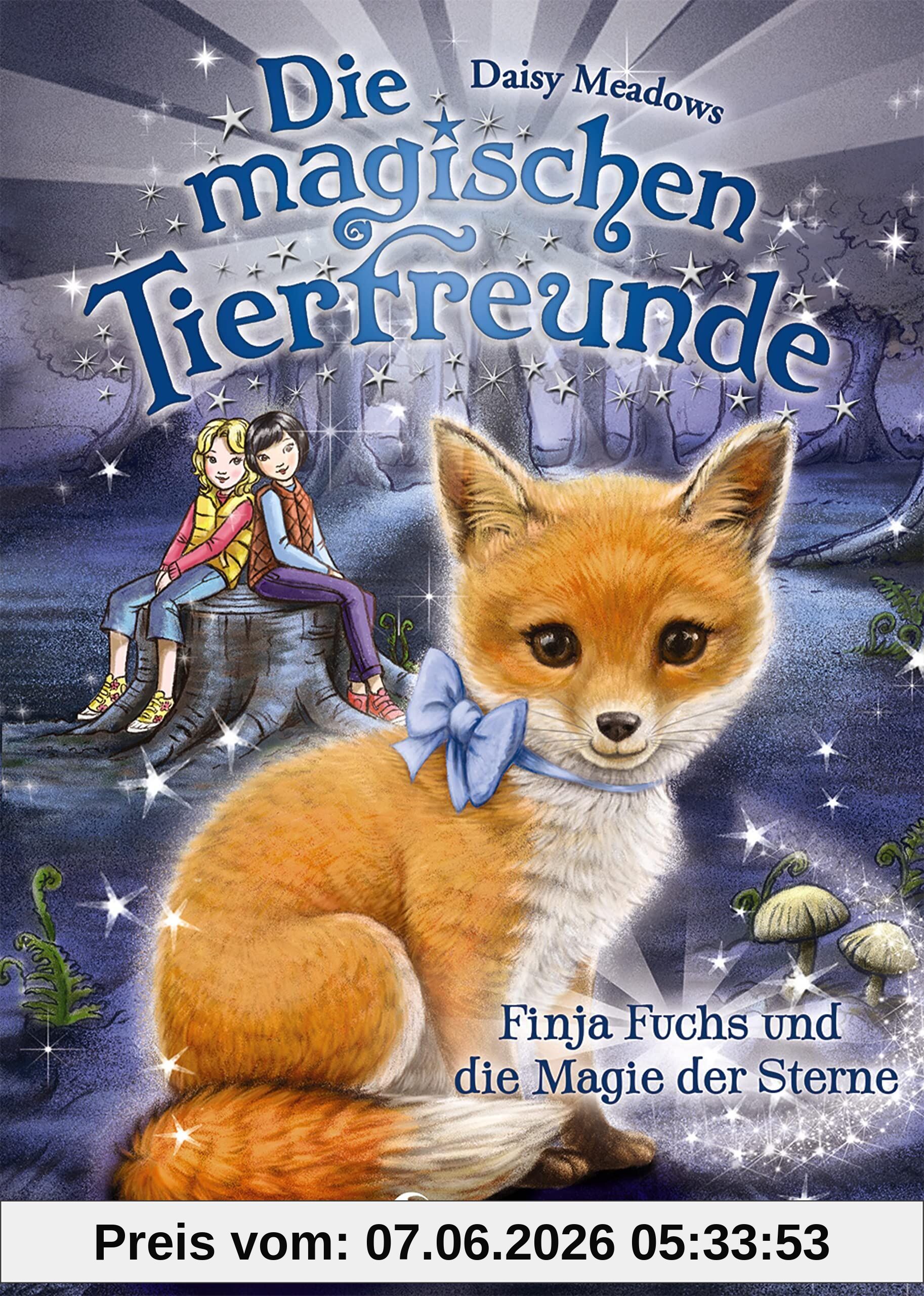 Die magischen Tierfreunde (Band 7) - Finja Fuchs und die Magie der Sterne