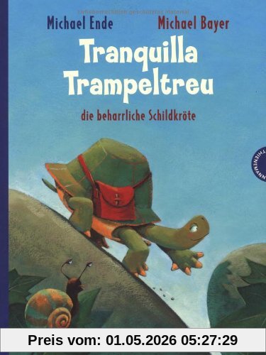 Tranquilla Trampeltreu, die beharrliche Schildkröte