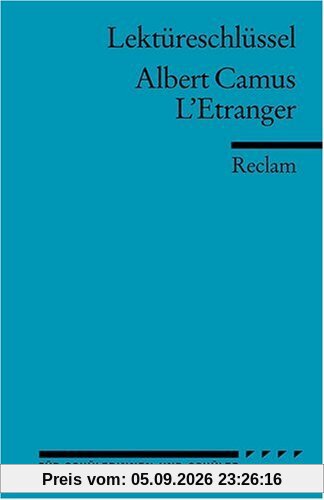 Albert Camus: L'Etranger. Lektüreschlüssel