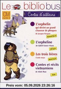 Le bibliobus contes d'ailleurs, CM cycle 3