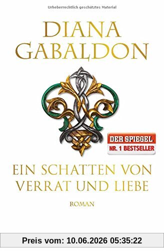 Ein Schatten von Verrat und Liebe: Roman (Die Highland-Saga, Band 8)