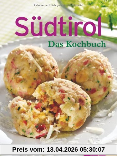 Südtirol - Das Kochbuch