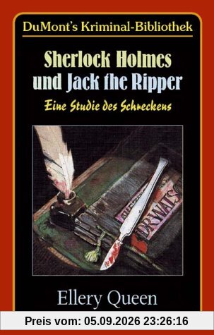 Sherlock Holmes und Jack the Ripper. Eine Studie des Schreckens.