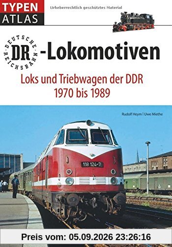 Eisenbahnen der Deutschen Reichsbahn: Typenatlas DDR Lokomotiven und Triebwagen stellt als Nachschlagewerk den Fahrzeugbestand der (D)DR vor