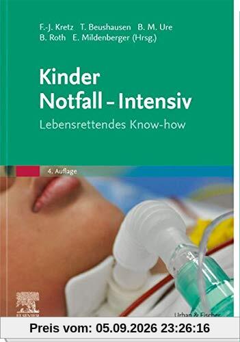 Kinder Notfall-Intensiv: Lebensrettendes Know-how