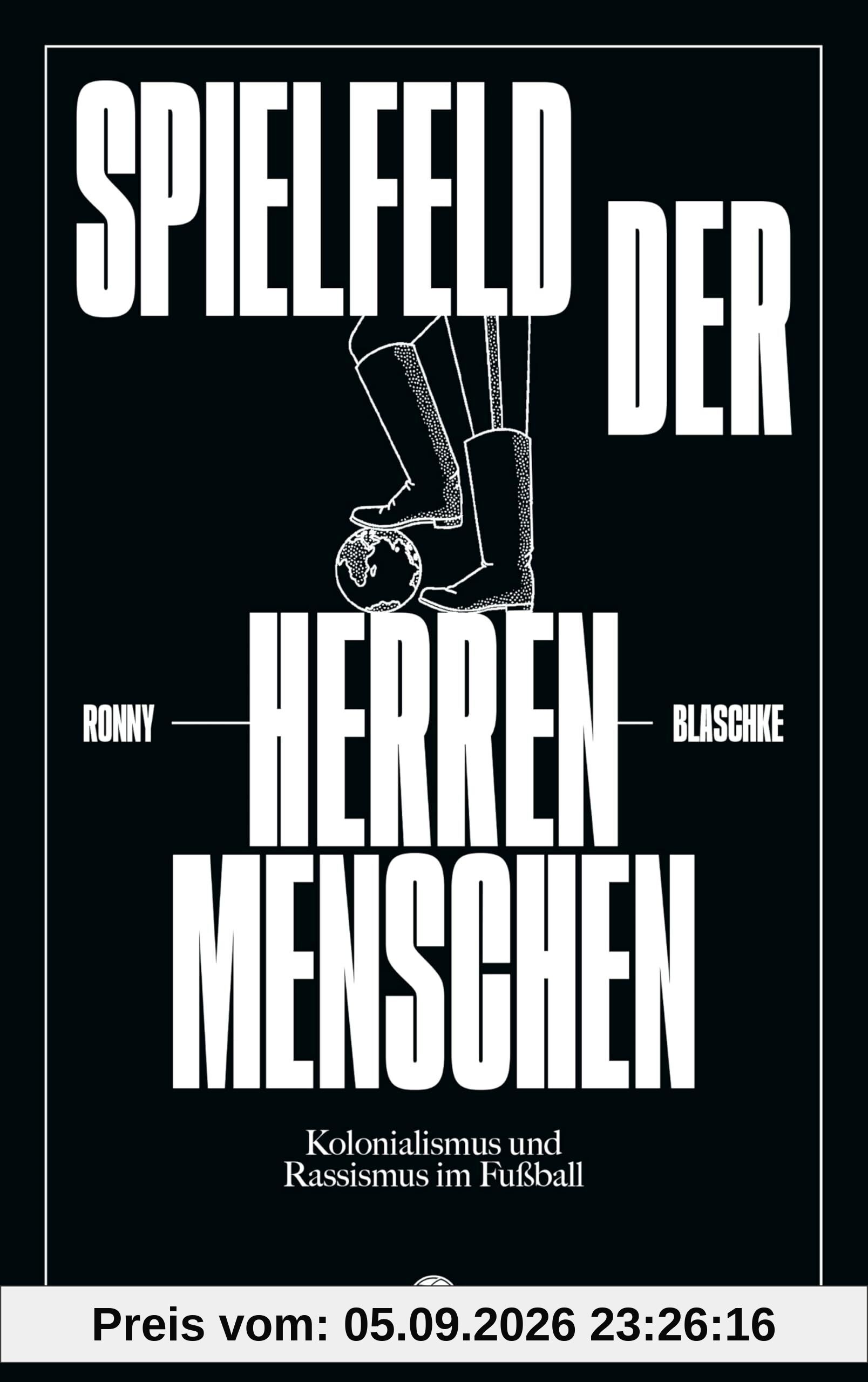 Spielfeld der Herrenmenschen
