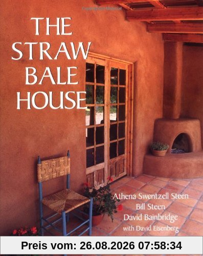 Bainbridge, David A. The Straw Bale House (Real Goods Independent Living Book)