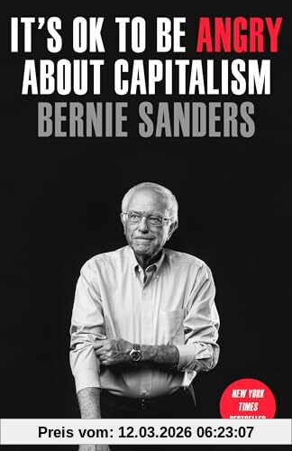 Bernie Sanders It´s Ok To Be Angry About Capitalism