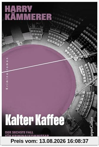 Kalter Kaffee: Kriminalroman | Mader im Visier der Mafia | Der sechste Fall für Kriminalkommissar Karl-Maria Mader (Chefinspektor Mader, Hummel & Co., Band 6)
