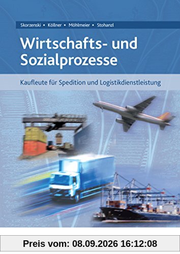Wirtschafts- und Sozialprozesse für Kaufleute für Spedition und Logistikdienstleistung: Schülerband