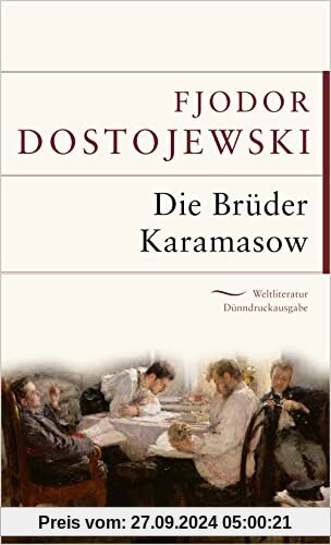 Die Brüder Karamasow: Gebunden in feingeprägter Leinenstruktur auf Naturpapier, mit Schutzumschlag und Goldprägung