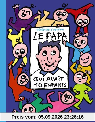 Le papa qui avait 10 enfants