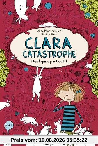 Clara catastrophe. Des lapins partout !