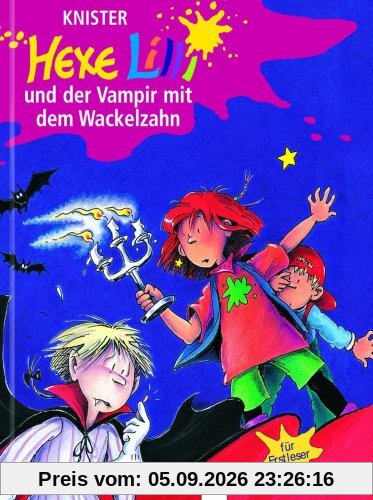Hexe Lilli und der Vampir mit dem Wackelzahn. Hexe Lilli für Erstleser