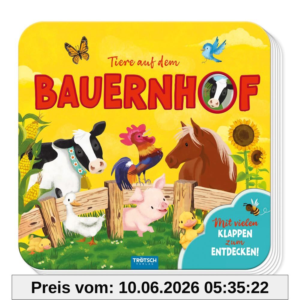 Trötsch Pappenbuch mit Klappen Mein erstes Klappenbuch Tiere auf dem Bauernhof: Beschäftigungsbuch Spielbuch Vorlesebuch