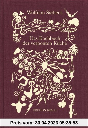 Das Kochbuch der verpönten Küche