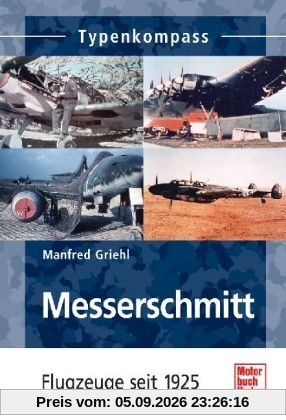 Messerschmitt: Flugzeuge seit 1925
