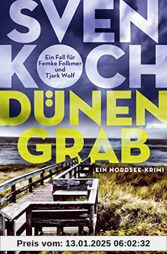 Dünengrab: Ein Nordseekrimi (Ein Fall für Femke Folkmer und Tjark Wolf, Band 1)