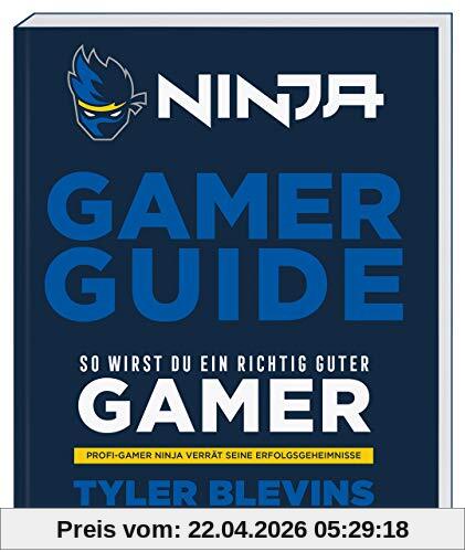 Ninja: Gamer Guide. So wirst du ein richtig guter Gamer: Profi-Gamer Ninja verrät seine Erfolgsgeheimnisse