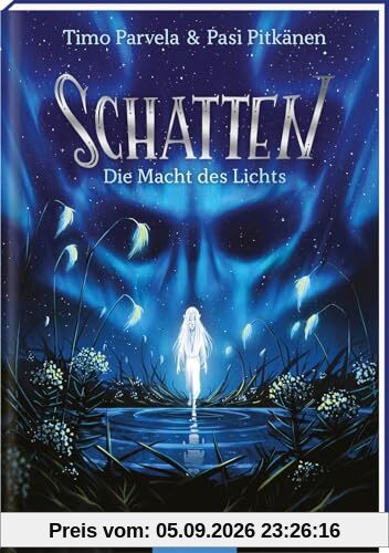 Schatten – Die Macht des Lichts (Schatten 3)