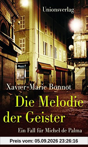 Die Melodie der Geister: Ein Fall für Michel de Palma