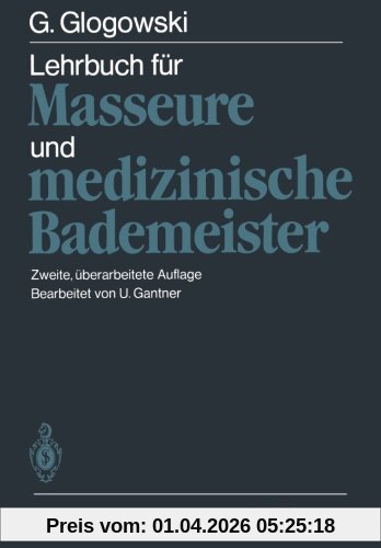 Lehrbuch für Masseure und medizinische Bademeister