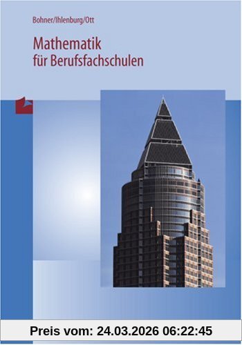 Mathematik für Berufsfachschulen - Wirtschaftsschulen. Baden-Württemberg