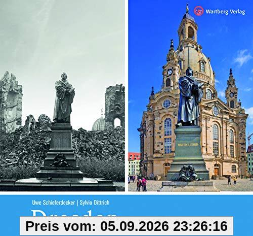 Dresden vor der Wende und heute (Gestern und Heute)