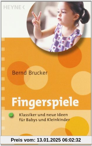 Fingerspiele: Klassiker und neue Ideen für Babys und Kleinkinder